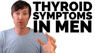 Hypothyroid Symptoms in MEN (Yes, They are Different)