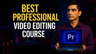 Best Free Adobe Premiere Pro Video Editing Course for Beginners