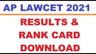 AP LAWCET AP PG LAWCET RESULTS RANK CARD RELEASWS 2021