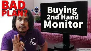 Buying 2nd hand Monitor BAD IDEA ??? What & How to Check Before Buying a 2nd Hand Monitor.