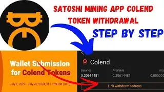 Satoshi Mining App Colend Token Withdrawal Address Submission 🔴 wallet submission for colend token.