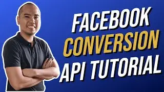 Facebook Conversion API (CAPI) Tutorial [TAGALOG] - 100% Guaranteed Effective