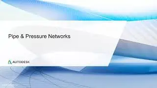 Cert Prep for Autodesk Pro Civil 3D Infrastructure Design Lesson 5: Intro to Pipe & Pressure network