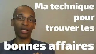 Comment trouver une bonne affaire immobilière ?