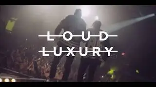 Loud Luxury BNL Video - Brandon Greenstein