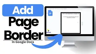 How To Add Page Border In Google Docs - Full Guide