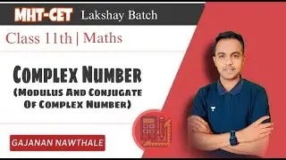 Complex Number MCQ Class 11th MHT-CET IMP Question