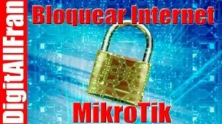 Bloquear Trafico Internet MikroTik y Dejar un Dominio Activo