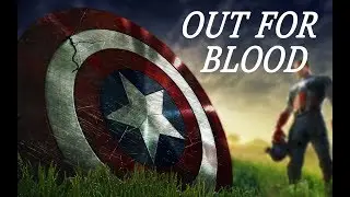 MARVEL || Out For Blood