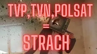 TVP, TVN, POLSAT = STRACH...