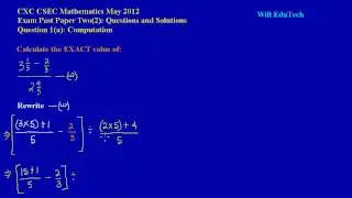 CSEC CXC Maths Past Paper 2 Question 1a May 2012 Exam Solutions (Answers)_ by Will EduTech