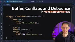 Kotlin Flows: Buffer, Conflate, and Debounce
