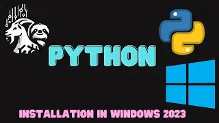 Python Installation Guide for Windows 2023: Step-by-Step Tutorial