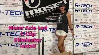 Installing Moser Axles and C-Clip Eliminators