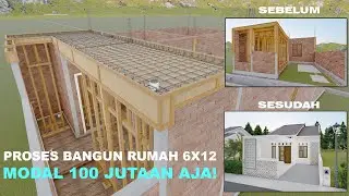 Proses Pembangunan Rumah 6x12 Meter | Rumah Minimalis Di Lahan Terbatas | FREE DESIGN