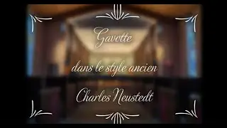 Wedding Short: Gavotte dans le style ancien - Charles Neustedt