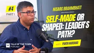 Nisarg Brahmbhatt Unboxed | Parth Harshad | EP04 | Part 01 | 4K