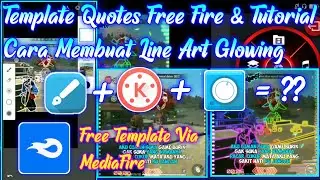 Cara membuat Quotes Free Fire || Cara membuat Line Art Free Fire | Tutorial | Part #1