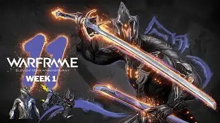 Warframe | 11 Year Anniversary - WEEK 1 Starting March 22!