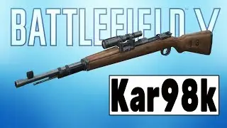Снайперская винтовка KAR98K (Battlefield V)