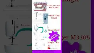 FASHION MAKER MACHINE #singerfm3305 #ushaalluredelux #wonderstitchplus #singer #tailor #tamiltailor