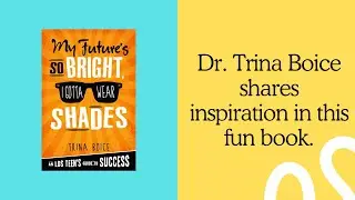 My Future's So Bright, I Gotta Wear Shades book trailer