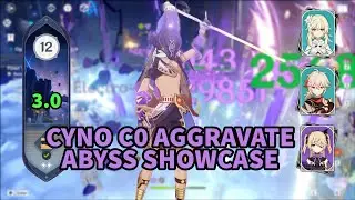 Cyno C0 Aggravate First Half Abyss - Genshin Impact Abyss 3.0 - Spiral Abyss Floor 12