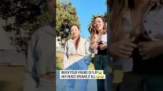 When your friend is flat😂#shorts #short #shortvideo #friends #love #fyp #fypシ