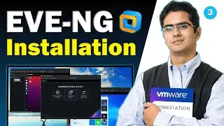 EVE NG Installation from Scratch | EVE - NG & Network Lab Setup Training 