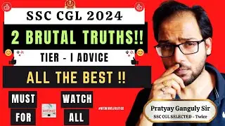 SSC CGL 2024 - Tier - I | 2 HONEST TRUTHS before Entering Exam Hall - Made For SSC