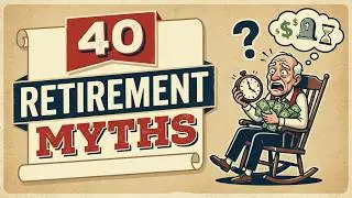 40 Lies About Retirement Nobody Talks About