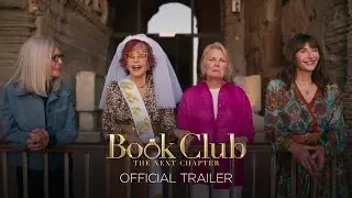 Book Club: The Next Chapter - Official Trailer (Universal Pictures) - HD