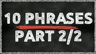 10 great phrases to use in a conversation. Part 2 (of 2) of ABC idioms.