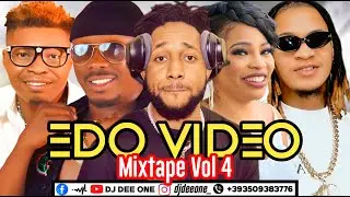 2025 LATEST EDO BENIN VIDEO MUSIC MIX | BENIN MUSIC VIDEO 2025 BY DJ DEE ONE FT OLETIN, DON VS,OSATO