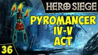 🔴Hero Siege [HC-Нормал] Пиромант. Прохождение 4 и 5 акта. Asmodei Стрим
