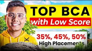 Best BCA Colleges with Low Score 35%, 45%, 50% 😳 High Placements+Direct Admission