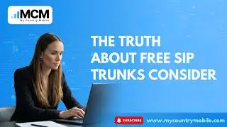Can You Really Get a SIP Trunk for Free? | My Country Mobile