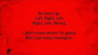 Right Left Wrong - Three Days Grace (Lyrics)
