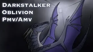 Darkstalker: Oblivion, Wings of Fire PMV/AMV