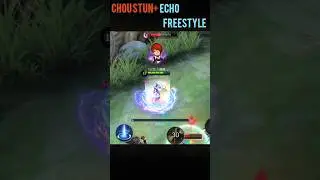 CHOU STUN/ECHO FREESTYLE #mobilelegends #youtubeshorts #shortvideos #youtube #shorts #short #viral