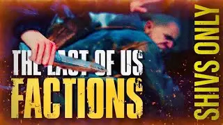 SHIVS ONLY!!! | The Last of Us Multiplayer