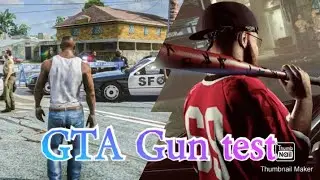 GTA V, GTA 4, GTA 3, GTA VC Gun test