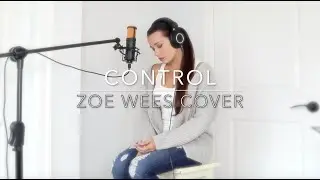 Control - Zoe Wees Cover