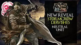 NEW Neutral Unit Reveal Stormcrow Dervishes for A Song of Ice and Fire the Miniatures Game