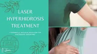 Laser Hyperhidrosis Treatment | Fotona | Esteem Medical Clinic | Dubai