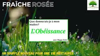 Fraîche Rosée - ODS - Que donnerais-je à mon maître?