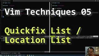 Vim Techniques 05 - Quickfix List / Location List