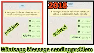 Whatsapp messeges sending problem | solution