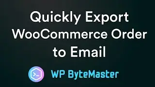 Quickly Export WooCommerce Order to Email