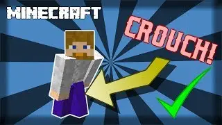 HOW TO CROUCH IN MINECRAFT! 1.15